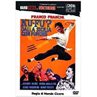 Ku-Fu Dalla Sicilia Con Furore