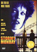 Stormy Monday - Lunedì Di Tempesta