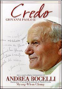 Credo - Giovanni Paolo Ii - Andrea Bocelli