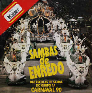 Sambas De Enredo Das Escolas De Samba De Grupo 1 Carnaval 90