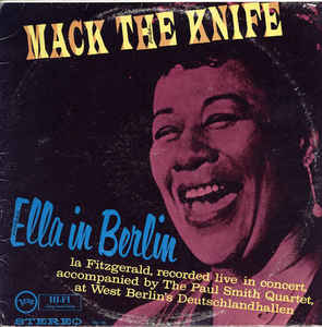 Mack The Knife / Ella In Berlin