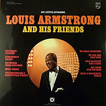 Louis Armstrong And His Friends