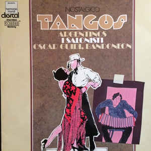 Nostalgico Tangos Argentinos