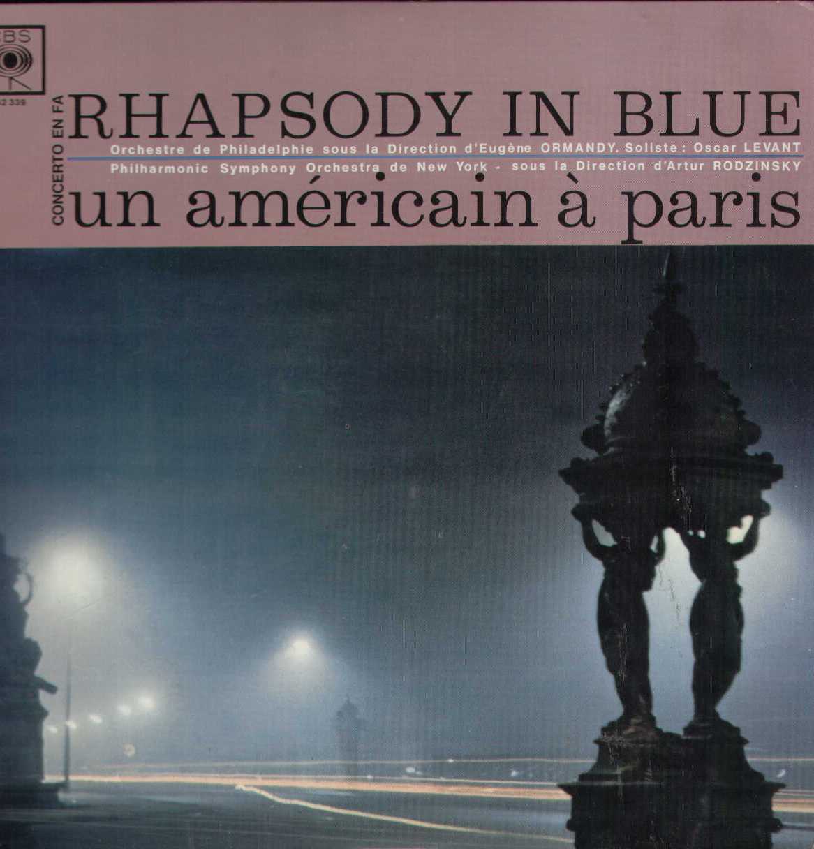 Rhapsody In Blue / Un Americain A Paris / Concerto En Fa