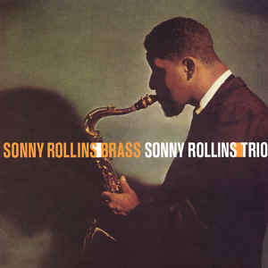 Sonny Rollins Trio Limited Edition