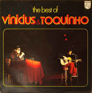 The Best Of Vinicius & Toquinho