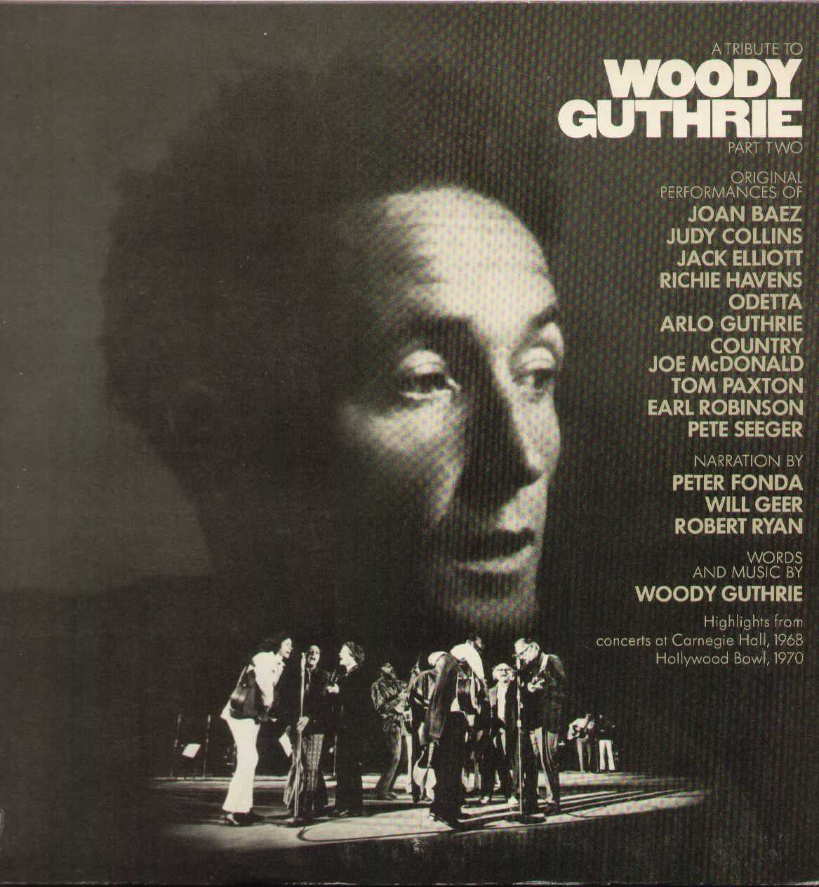 A Tribute To Woody Guthrie Part Two