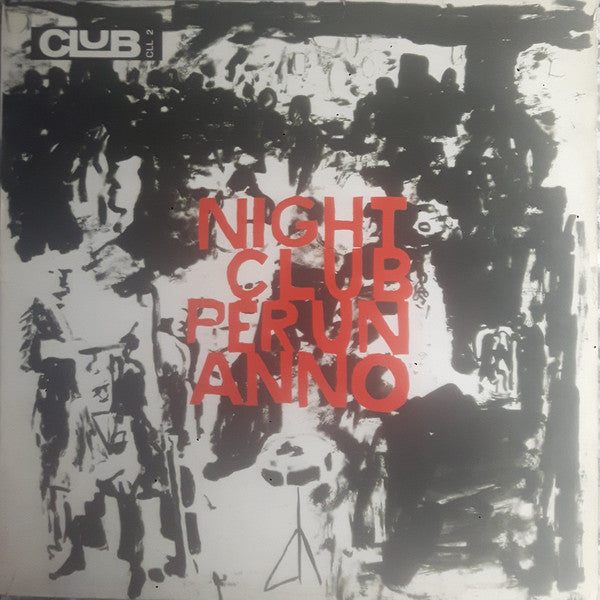 Night Club Per Un Anno