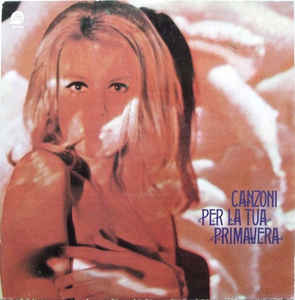 Canzoni Per La Tua Primavera