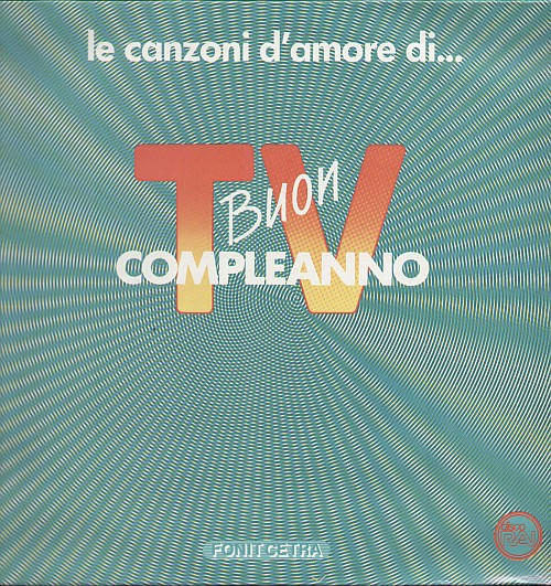 Le Canzoni D'amore Di Buon Compleanno Tv