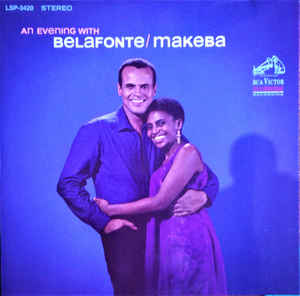An Evening With Belafonte Makeba