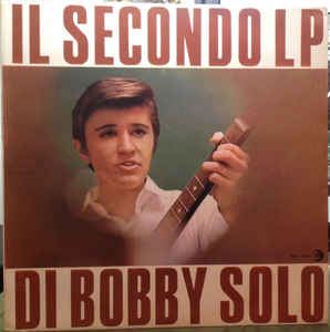 Il Secondo Lp Di Bobby Solo