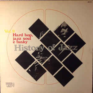 History Of Jazz Vol.9 Hard Bop Jazz Soul E Funk