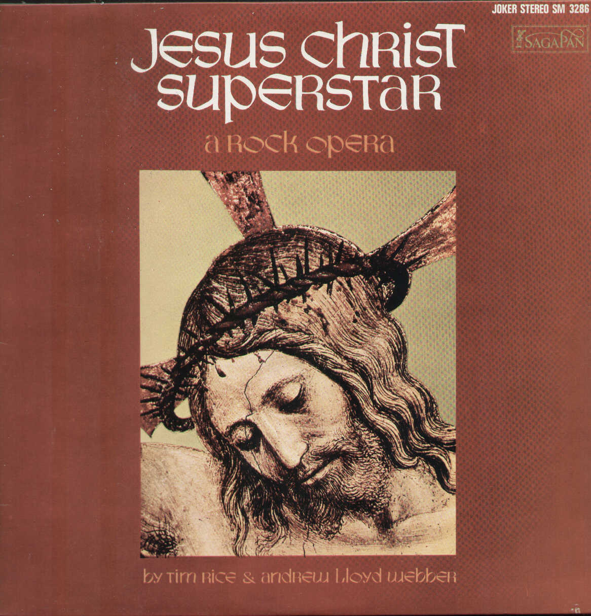 Jesus Christ Superstar A Rock Opera
