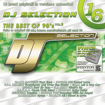 DJ Selection 16 - The Best Of 90's Vol. 2