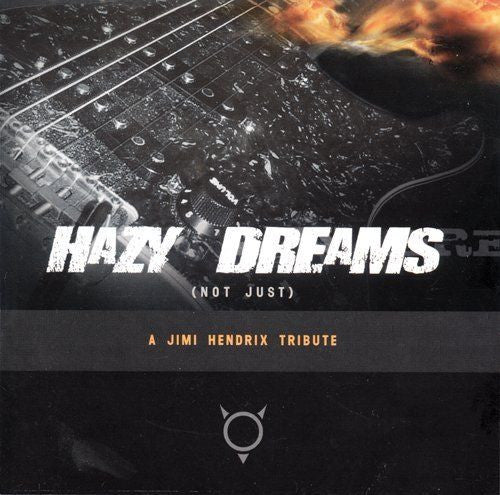 Hazy Dreams Not Just A Jimi Hendrix Tribute