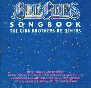 The Bee Gees / Songbook - The Gibb Brothers By Others