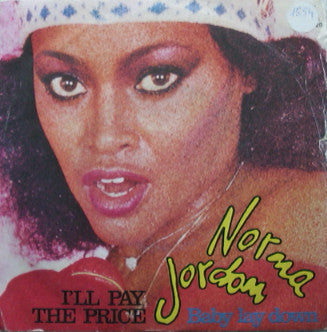 I'll Pay The Price / Baby Lay Down