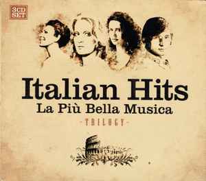 Italian Hits La Più Bella Musica / Trilogy