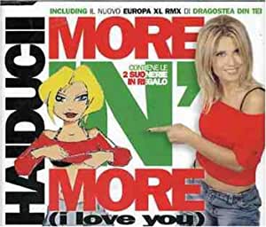 More'n'more I Love You / Dragostea Din Tei