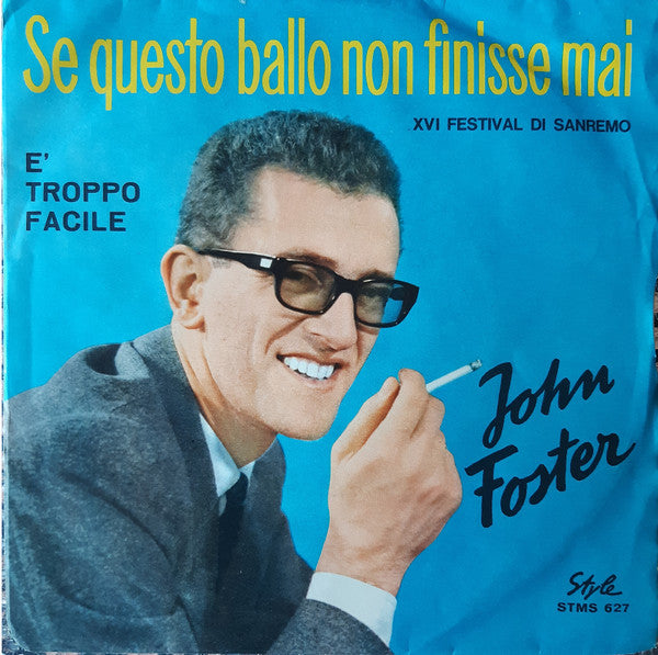 Se Questo Ballo Non Finisse Mai / È Troppo Facile
