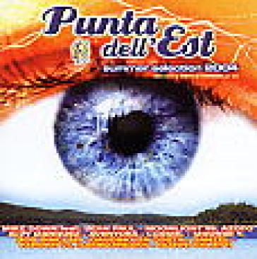 Punta Dell'Est Summer Selection 2004