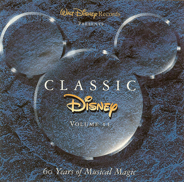 Classic Disney Volume 2 60 Years Of Musical Magic
