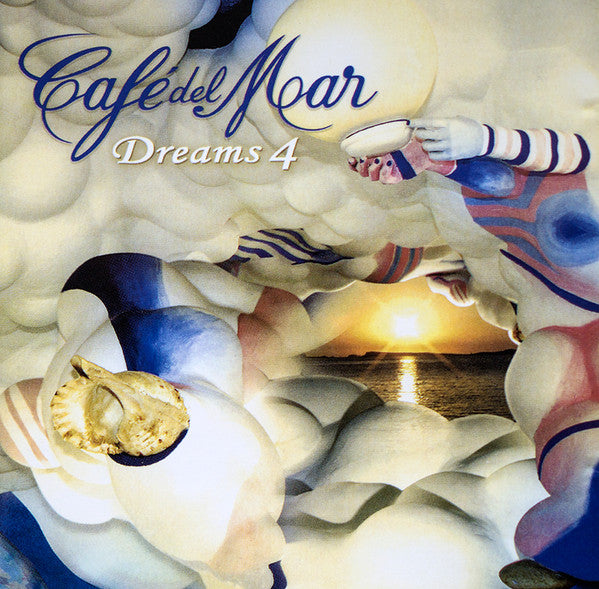 Café Del Mar Dreams 4