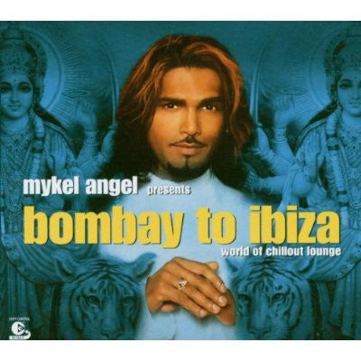 Bombay To Ibiza World Of Chill Of Chill Out Lounge