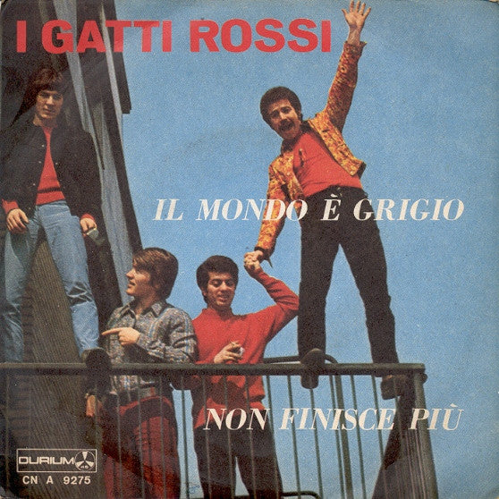 Il Mondo È Grigio / Non Finisce Più