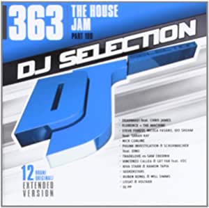 DJ Selection 363 - The House Jam Part 100