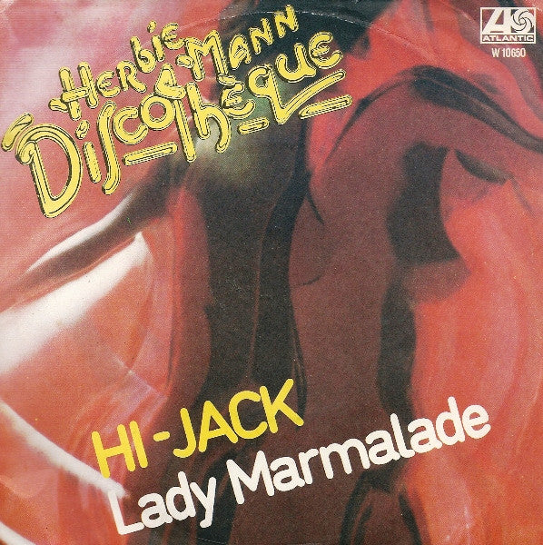 Hi-Jack / Lady Marmalade