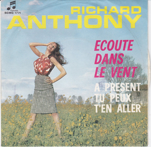 Ecoute Dans Le Vent / A Present Tu Peux T'En Aller