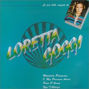 Le Più Belle Canzoni Di Loretta Goggi