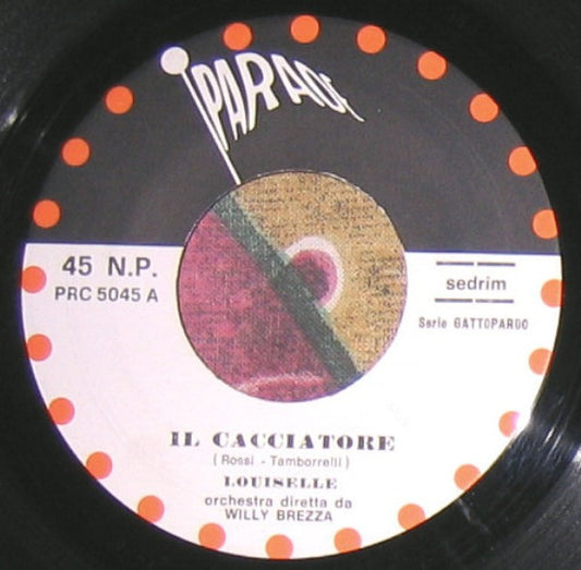 Il Cacciatore / Da Un Minuto