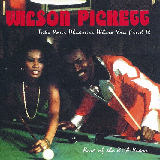 Take Your Pleasure Where You Find It Best Of The RCA Years