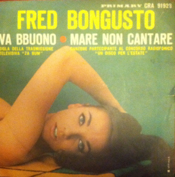 Va Bbuono / Mare Non Cantare