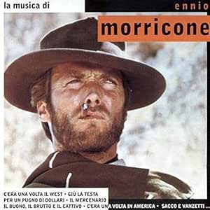 La Musica Di Ennio Morricone