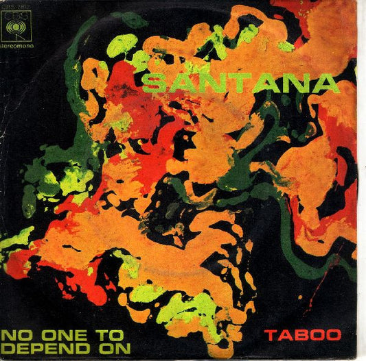 No One To Depend On / Taboo