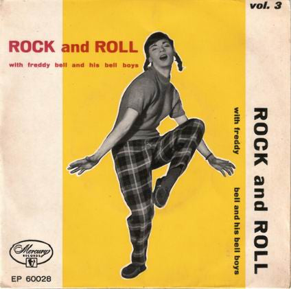 Rock And Roll With Freddy Bell And His Bell Boys Vol. 3