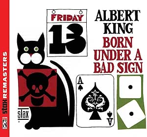 Born Under A Bad Sign