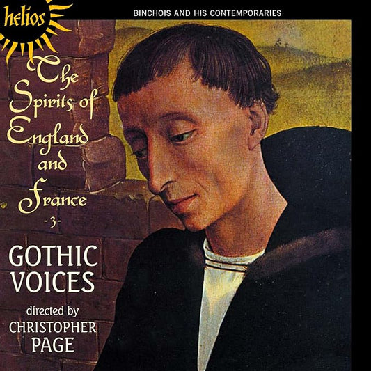 The Spirits Of England And France 3 - Binchois And His Contemporaries