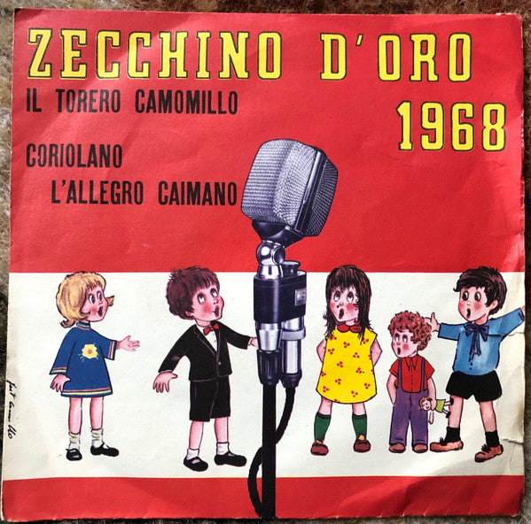 Il Torero Camomillo / Coriolano l'Allegro Caimano