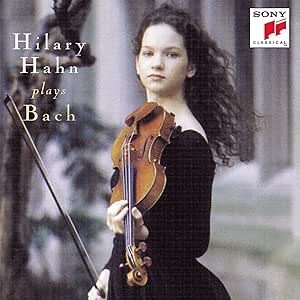 Hilary Hahn Plays Bach