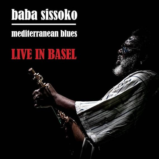 Live in Basel Mediterranean Blues
