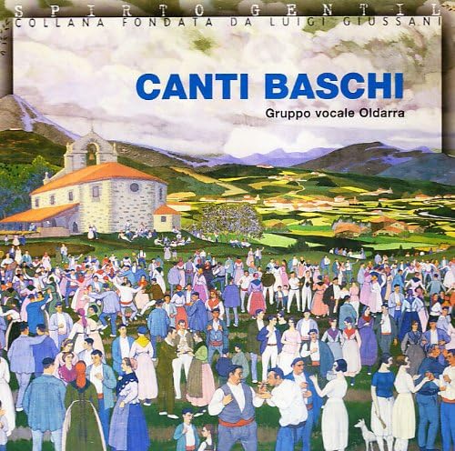 Canti Baschi - Spirto Gentil
