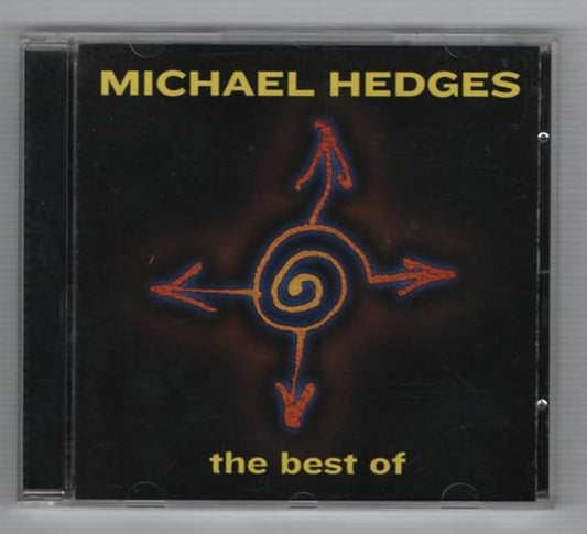 The Best Of Michael Hedges
