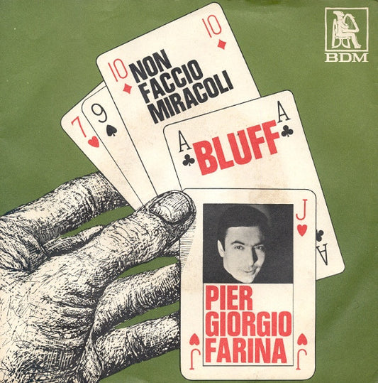 Bluff / Non Faccio Miracoli