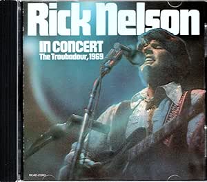 Rick Nelson In Concert