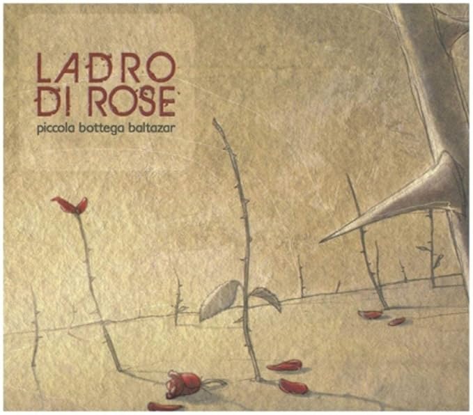 Il Ladro Di Rose